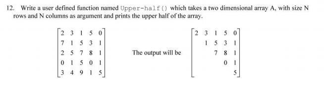 Solved 12. Write a user defined function named Upper-half () | Chegg.com