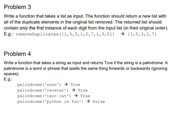 Solved Problem 3 Write a function that takes a list as | Chegg.com