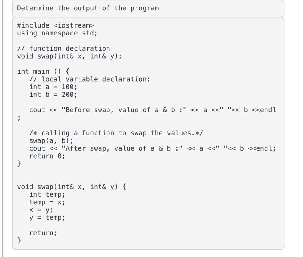 Solved Determine The Output Of The Program #include Using | Chegg.com