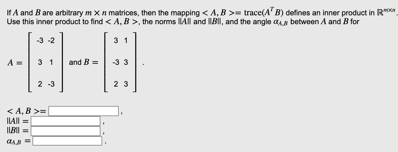 Solved If A and B are arbitrary m x n matrices, then the | Chegg.com