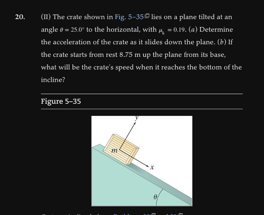 Solved (II) The crate shown in Fig. 5-35 lies on a plane | Chegg.com