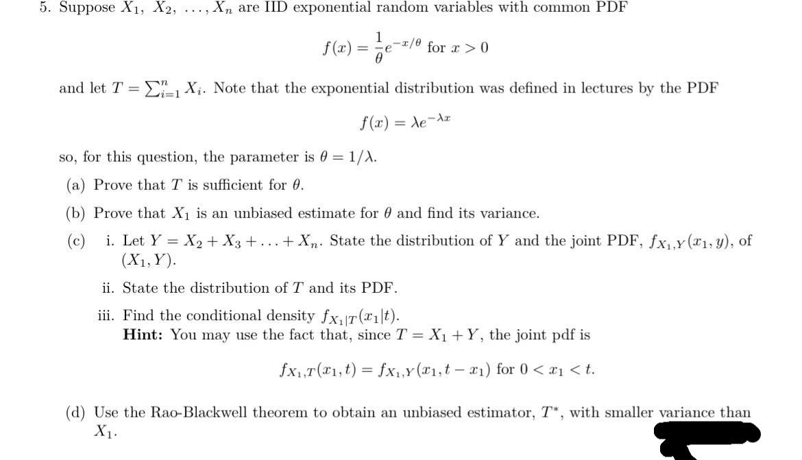 Solved F X θ1e−x θ For X 0 And Let T ∑i 1nxi Note That The