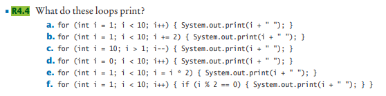 Solved R4.4 What do these loops print? a. for (int | Chegg.com