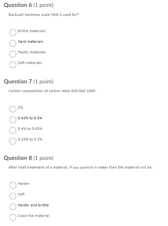 Solved Question 6 (1 point) Rockwall hardness scale HRA is | Chegg.com