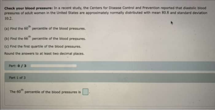 Solved Check Your Blood Pressure: In A Recent Study, The | Chegg.com