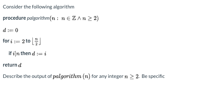 Solved Consider the following algorithm procedure | Chegg.com