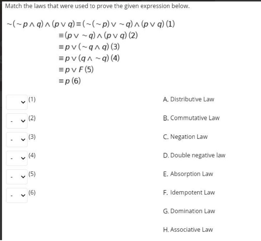 Solved Match The Laws That Were Used To Prove The Given E Chegg Com