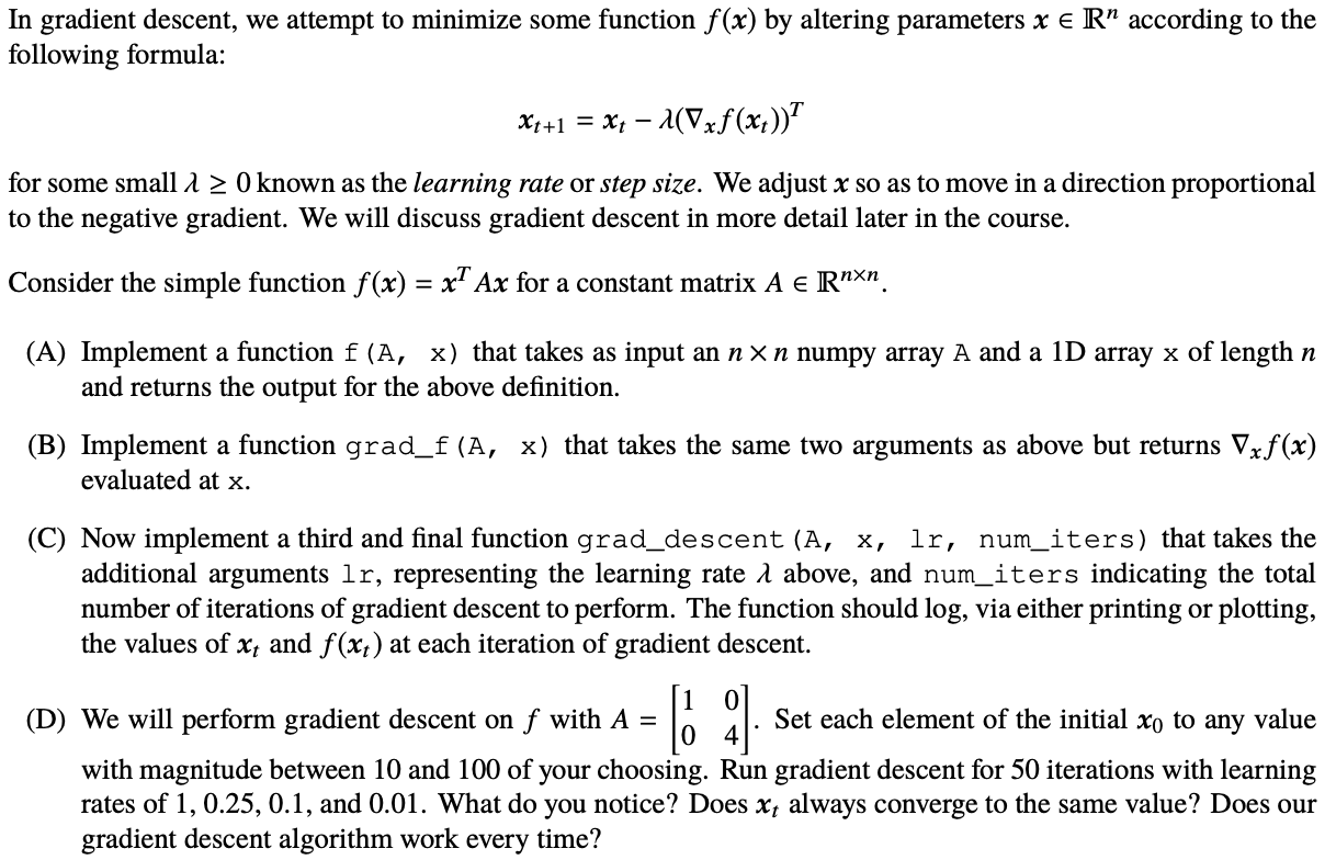 In gradient descent, we attempt to minimize some | Chegg.com