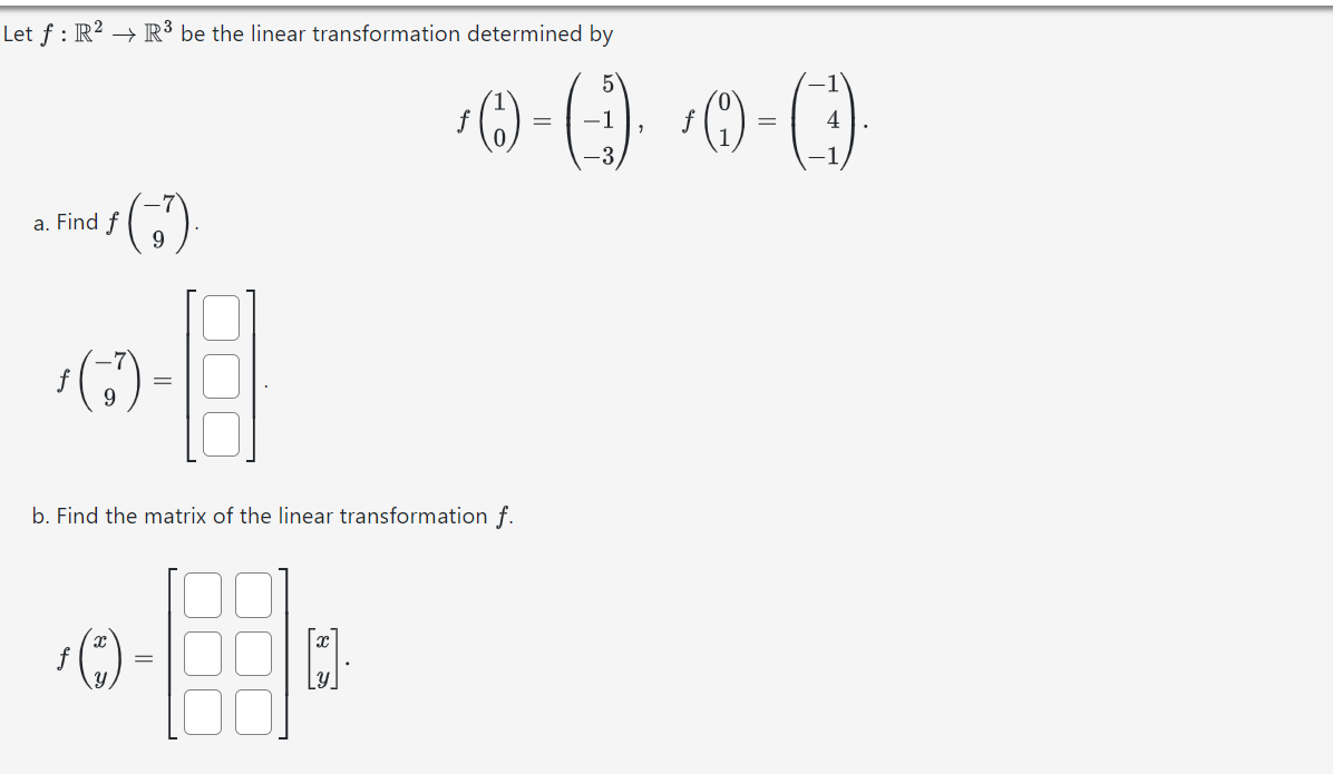 Solved Let F:R2→R3 Be The Linear Transformation Determined | Chegg.com