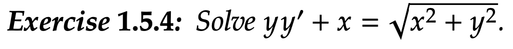 Solved Exercise 1.5.4: Solve yy′+x=x2+y2 | Chegg.com