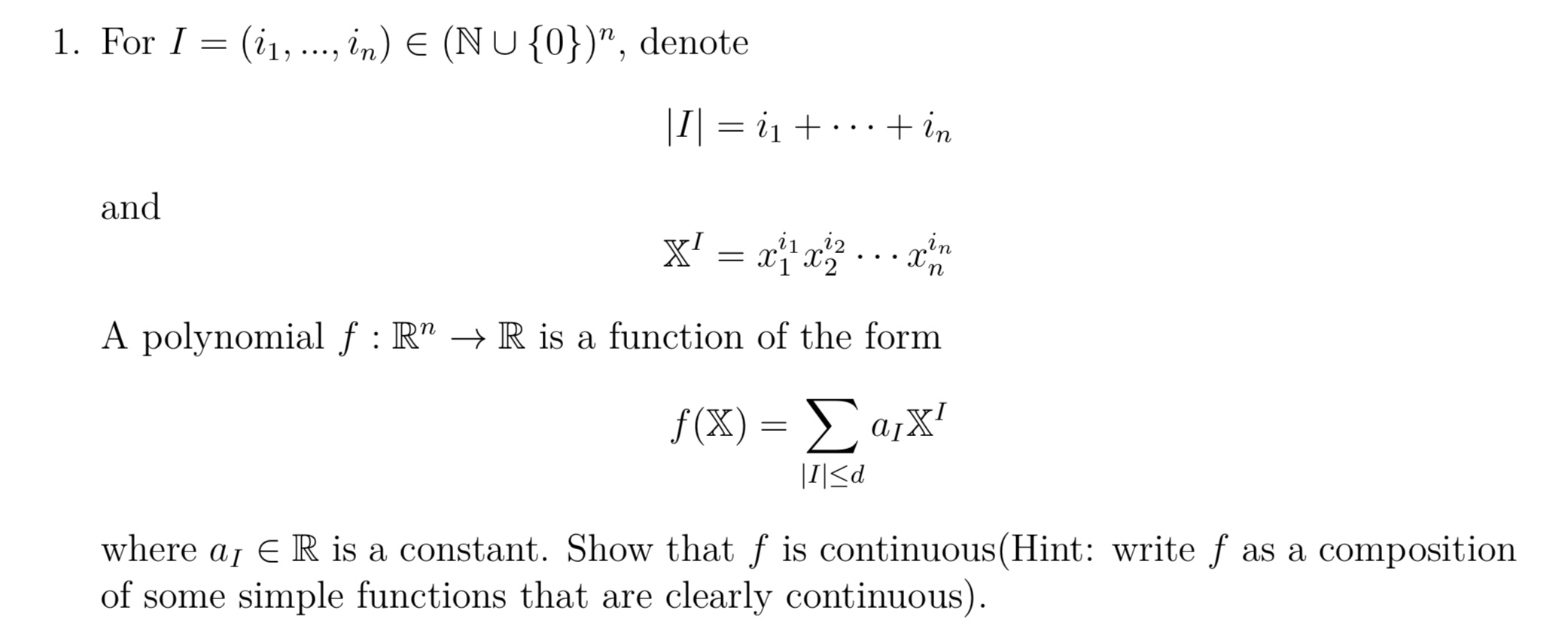 Solved For I=(i1,…,in)∈(N∪{0})n, denote ∣I∣=i1+⋯+in and | Chegg.com