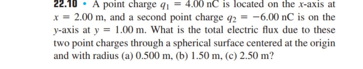 Solved 22.10. A point charge 91 = 4.00 nC is located on the | Chegg.com