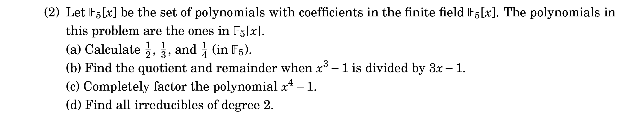 Solved (2) Let F5[x] be the set of polynomials with | Chegg.com