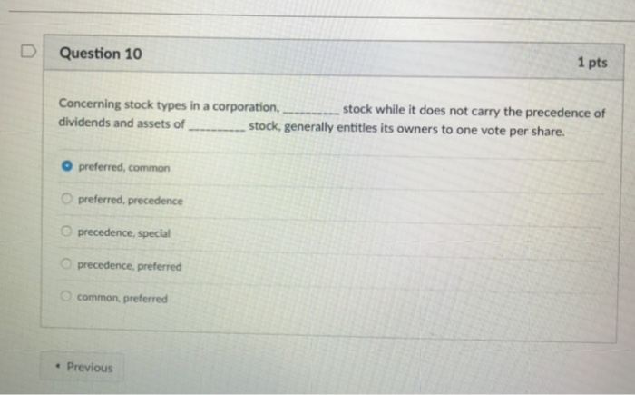 Solved D Question 10 1 pts stock while it does not carry the | Chegg.com