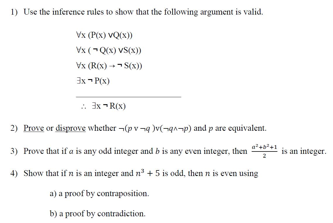 Solved 1 Use The Inference Rules To Show That The Follow Chegg Com