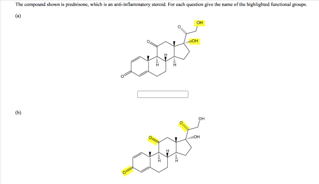 Solved The compound shown is prednisone, which is an