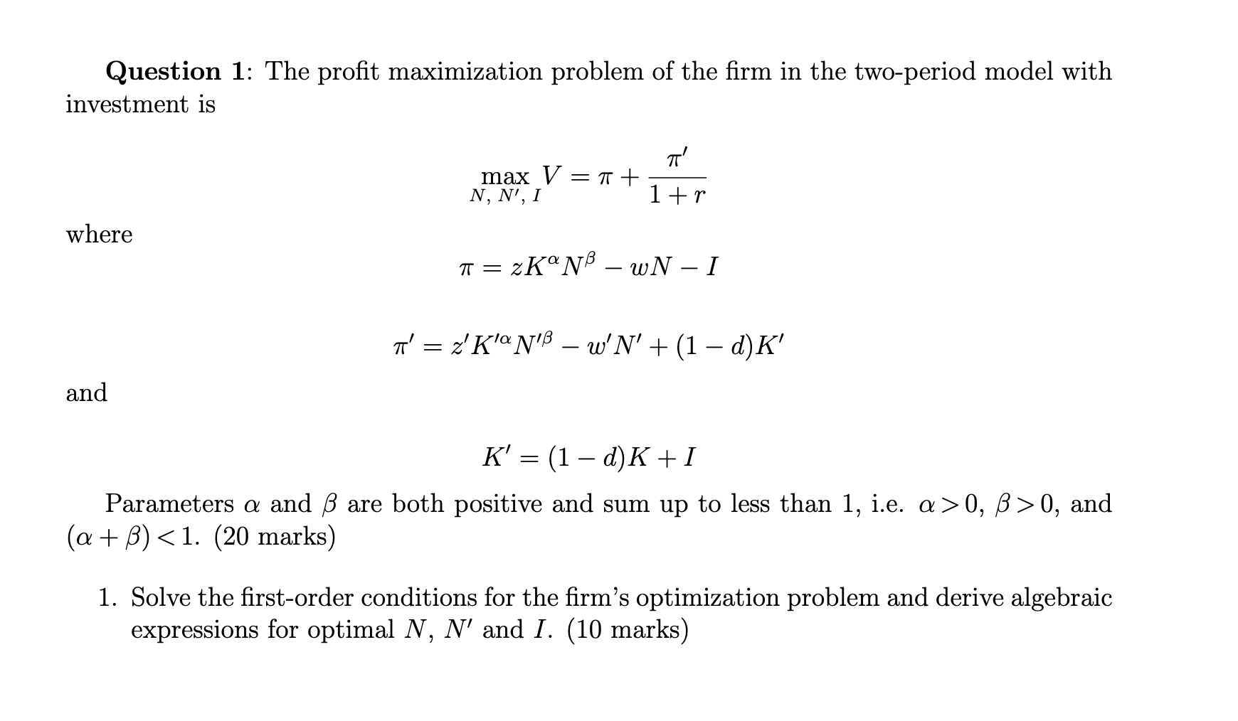 Solved Question 1: The Profit Maximization Problem Of The | Chegg.com