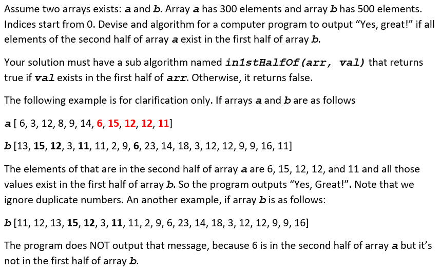 Solved Assume Two Arrays Exists: A And B. Array A Has 300 | Chegg.com