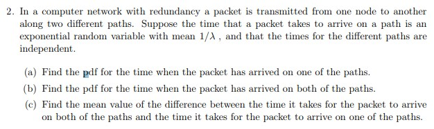 solved-in-a-computer-network-with-redundancy-a-packet-is-chegg