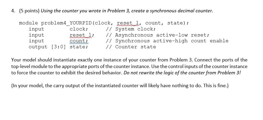 Solved 4. (5 points) Using the counter you wrote in Problem | Chegg.com