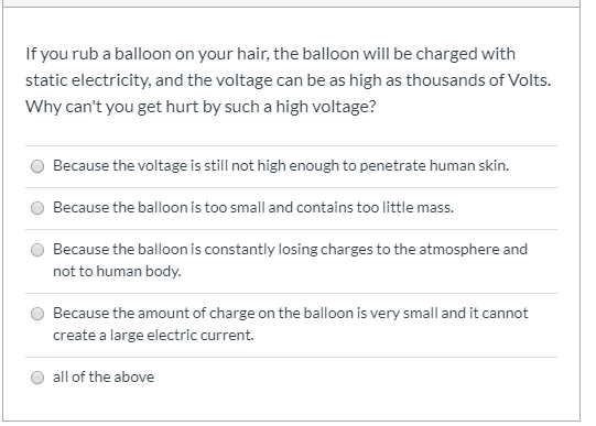 Solved If You Rub A Balloon On Your Hair The Balloon Wil