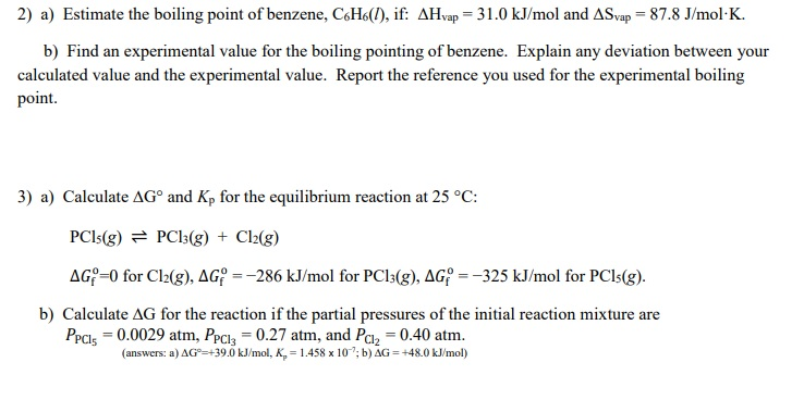 Solved 2) a) Estimate the boiling point of benzene, CoH,f: | Chegg.com