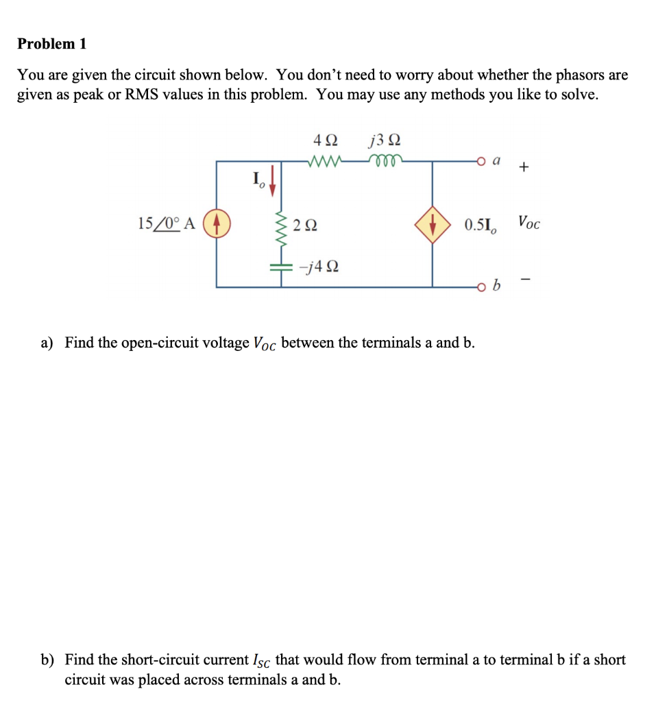 Solved Problem 1 You Are Given The Circuit Shown Below. You | Chegg.com