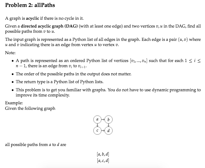Solved Problem 2: allPaths Please use Python3 and the | Chegg.com