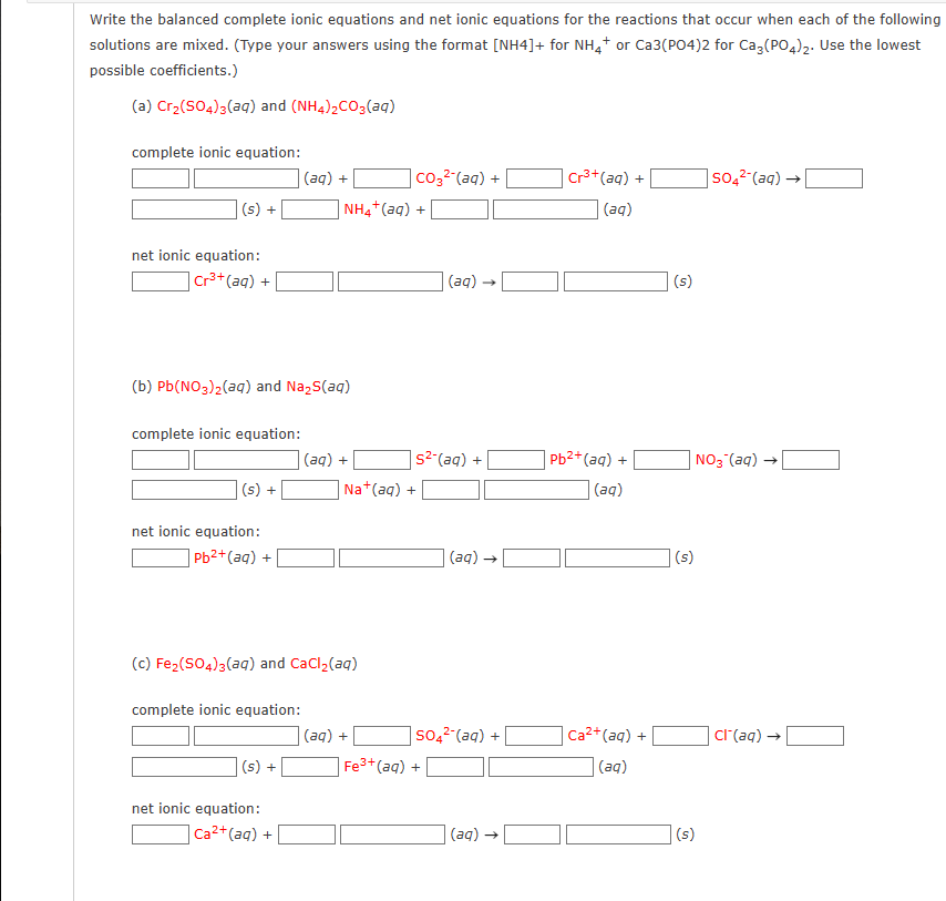 Solved Write The Balanced Complete Ionic Equations And Net 