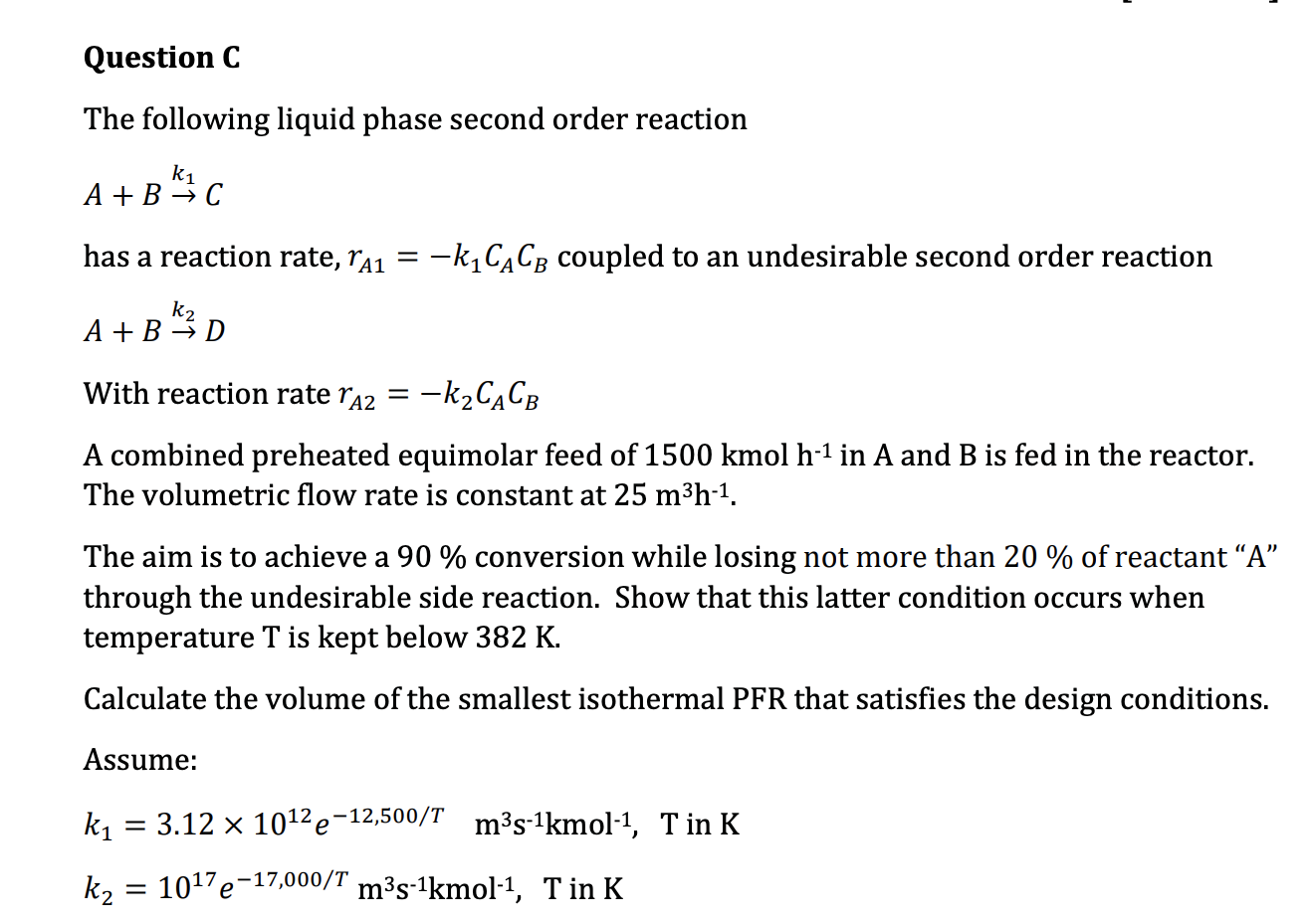 Solved Question C The following liquid phase second order | Chegg.com