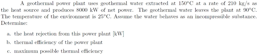 Solved A Geothermal Power Plant Uses Geothermal Water | Chegg.com