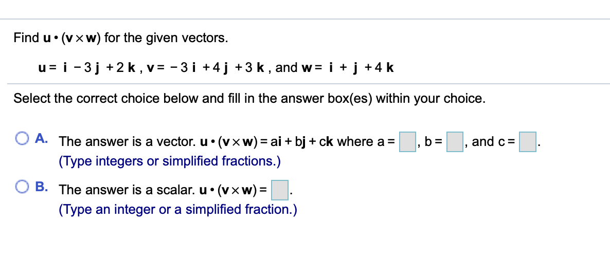 Solved Find U Vx W For The Given Vectors U 1 3 J 2 K Chegg Com