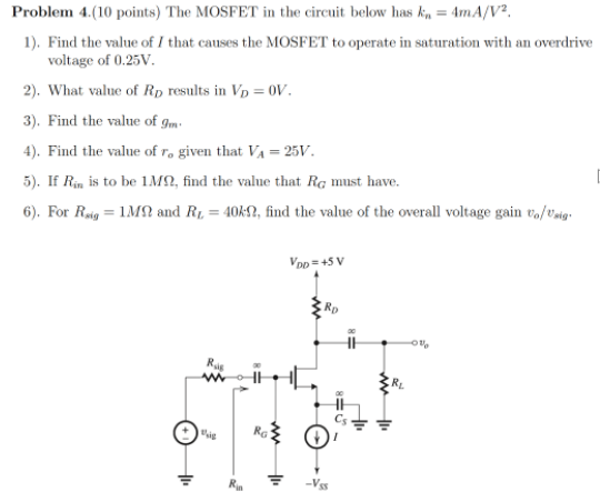 Solved Problem 4.(10 Points) The MOSFET In The Circuit Below | Chegg.com