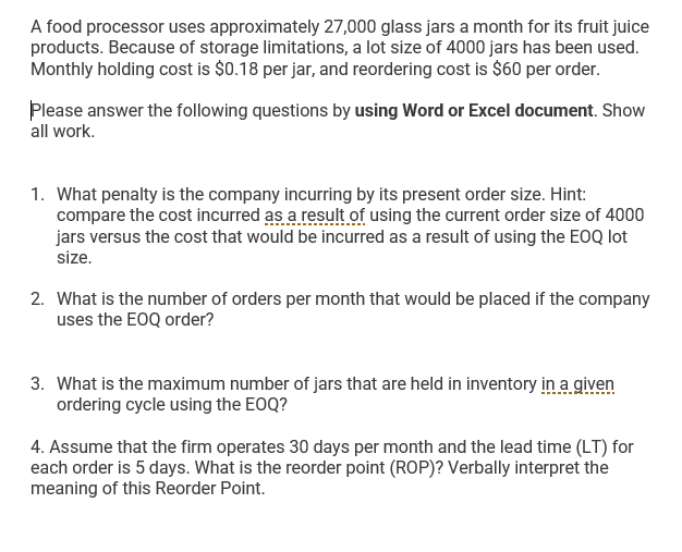 Solved A food processor uses approximately 27,000 glass jars