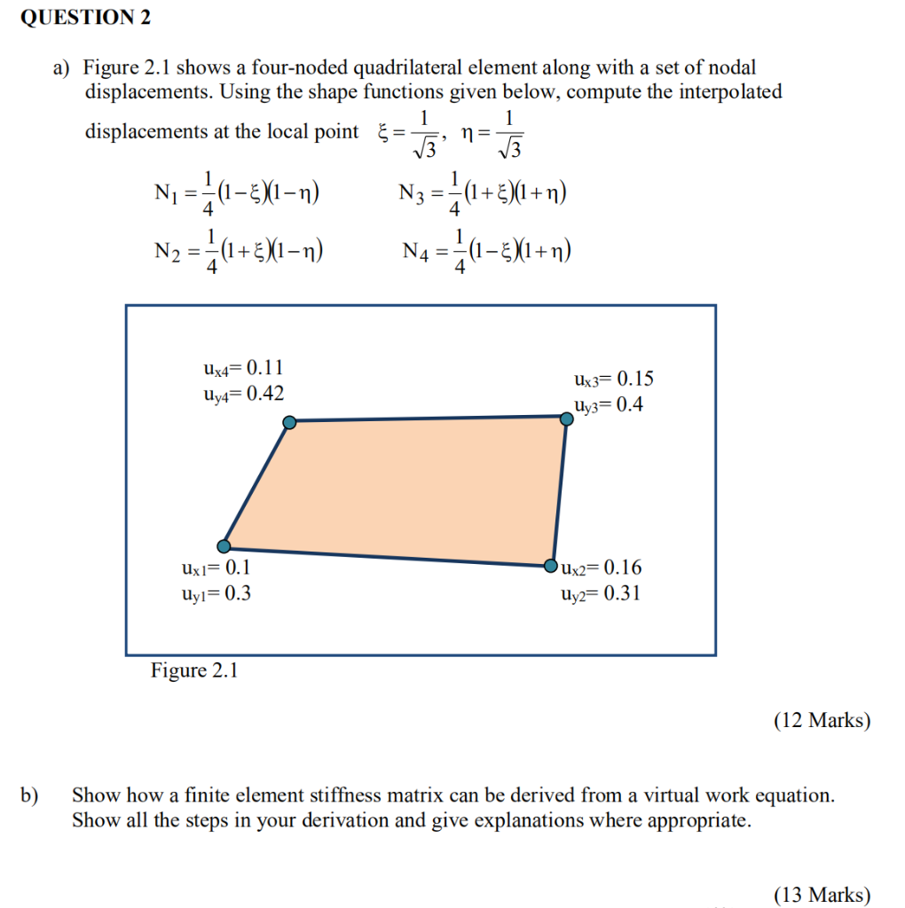 Solved Question 2 A) Figure 2.1 Shows A Four-noded 