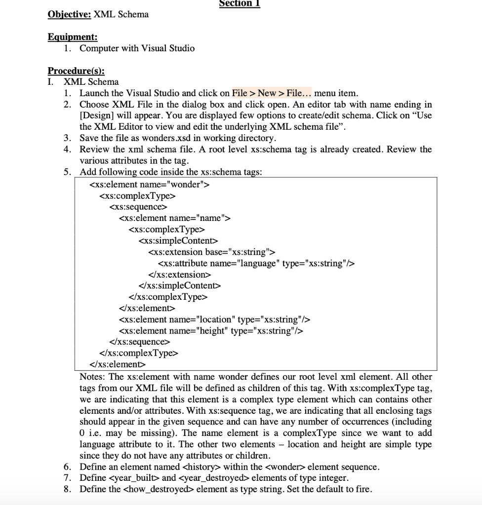 Section Objective: XML Schema Equipment: 1. Computer 