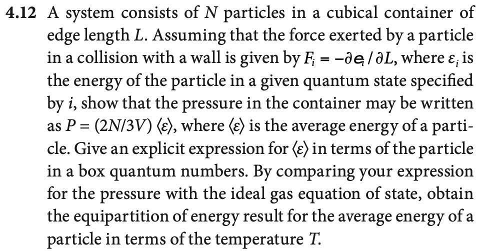 Solved the energy 4.12 A system consists of N particles in a | Chegg.com
