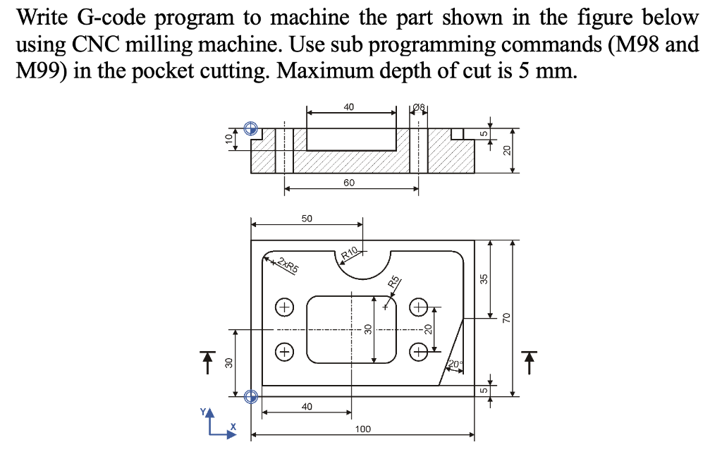 Solved Write G-code Program To Machine The Part Shown In The 