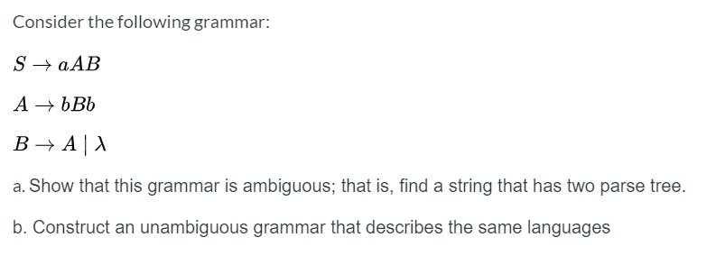 Solved Consider The Following Grammar: S A AB A + BBb B + A1 | Chegg.com