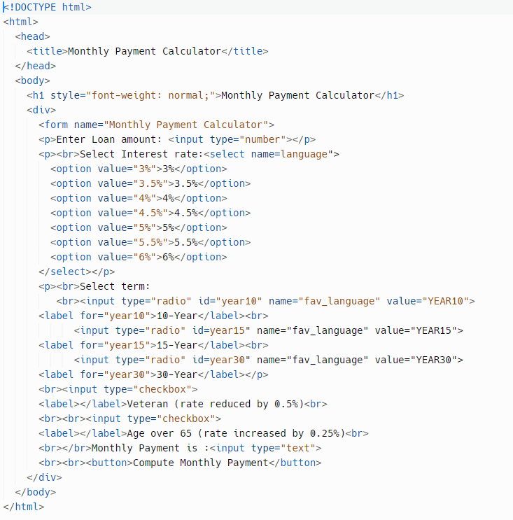 Solved I made a Monthly Payment Calculator in HTML in the | Chegg.com