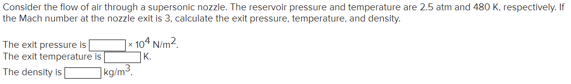 Solved Consider the flow of air through a supersonic nozzle. | Chegg.com