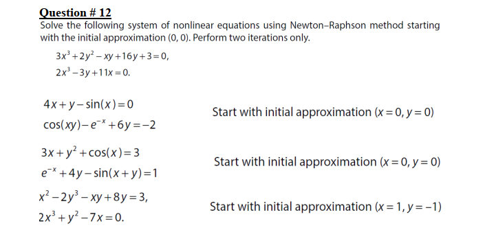 Solved Question #12 Solve The Following System Of Nonlinear | Chegg.com