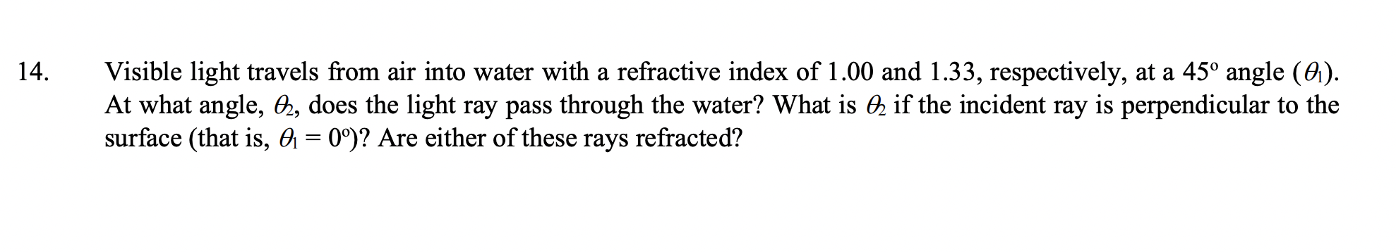 visible light travels faster in water than in air