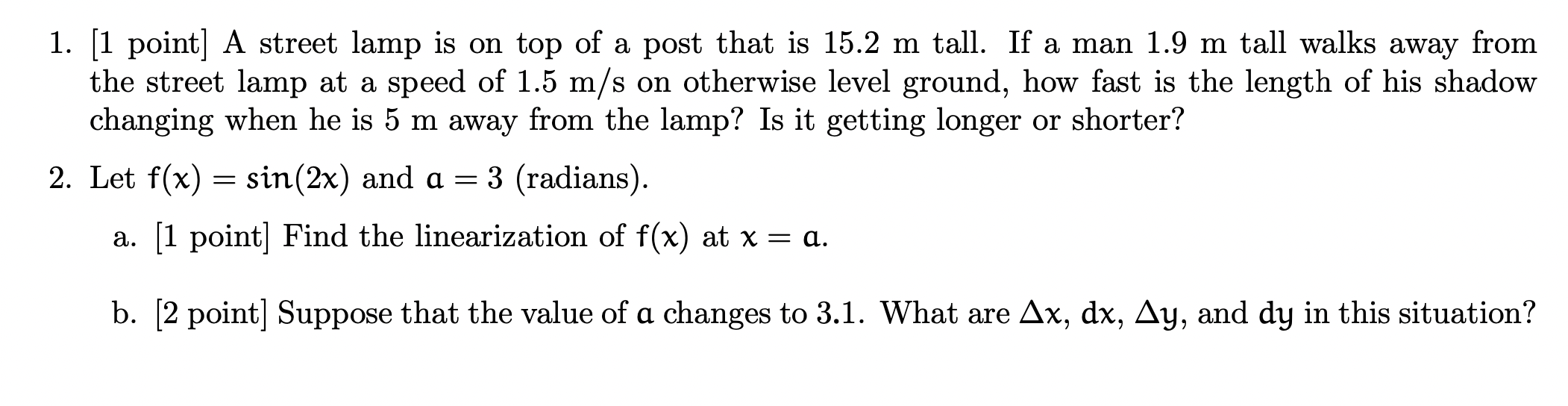 Solved 1. [1 point] A street lamp is on top of a post that | Chegg.com