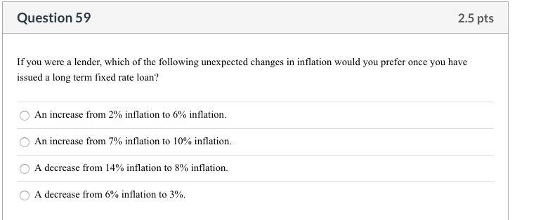 Solved Question 59 2.5 pts If you were a lender, which of | Chegg.com