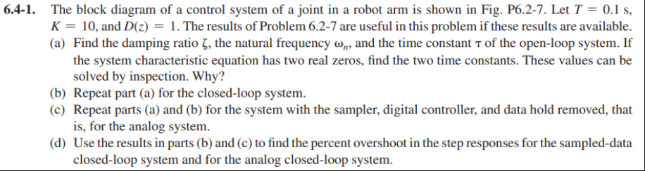 Solved 6.2-7. The block diagram of a control system of a | Chegg.com