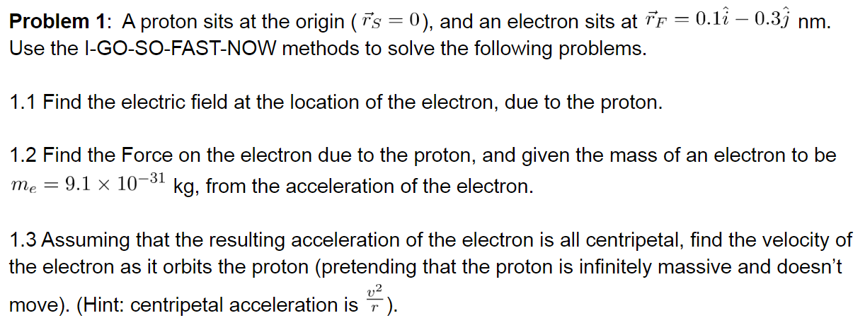 Solved Problem 1: A proton sits at the origin (s = 0), and | Chegg.com