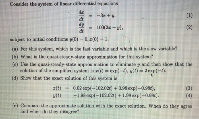 Solved Consider the system of linear differential equations | Chegg.com