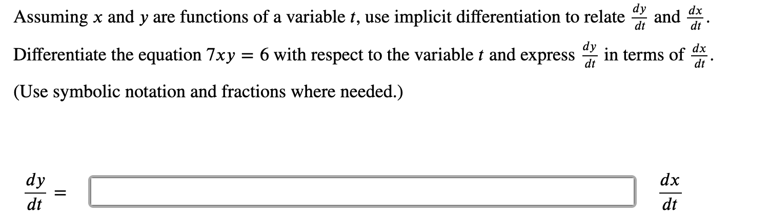 Solved dx dt dt dy Assuming x and y are functions of a | Chegg.com