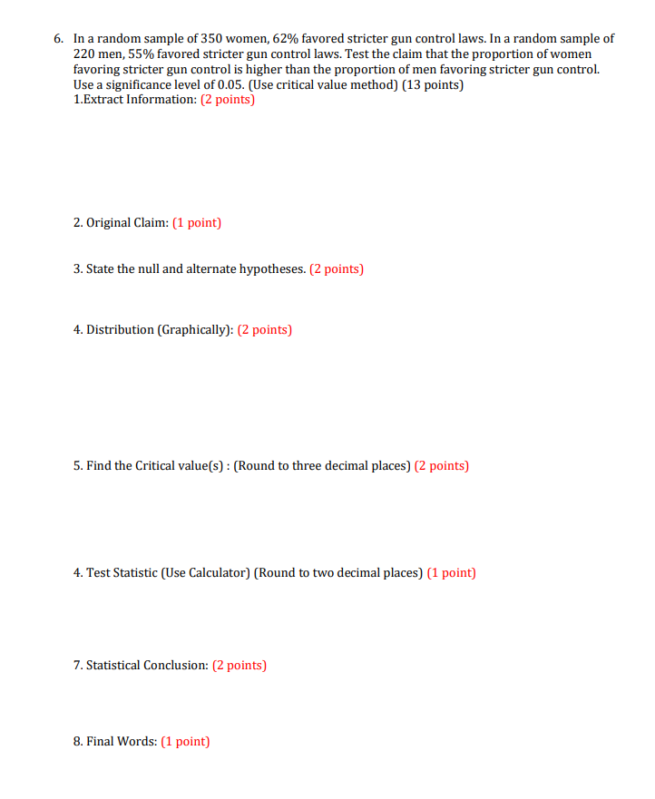 Solved 6. In a random sample of 350 women, 62% favored | Chegg.com